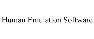 HUMAN EMULATION SOFTWARE Trademark Image
