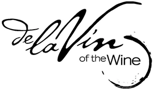 DELAVIN OF THE WINE Trademark Image
