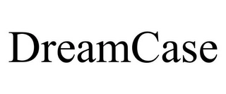 DREAMCASE Trademark Image