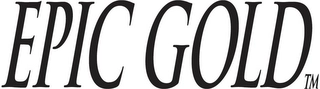 EPIC GOLD Trademark Image