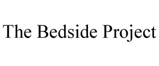 THE BEDSIDE PROJECT Trademark Image