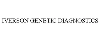 IVERSON GENETIC DIAGNOSTICS Trademark Image