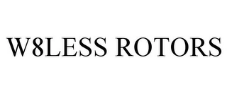 W8LESS ROTORS Trademark Image