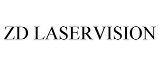ZD LASERVISION Trademark Image