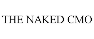 THE NAKED CMO Trademark Image