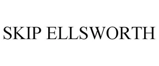 SKIP ELLSWORTH Trademark Image