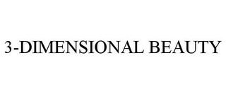 3-DIMENSIONAL BEAUTY Trademark Image