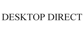 DESKTOP DIRECT Trademark Image