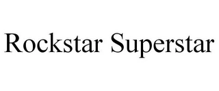 ROCKSTAR SUPERSTAR Trademark Image