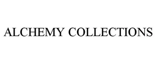 ALCHEMY COLLECTIONS Trademark Image