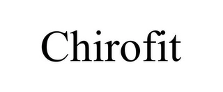 CHIROFIT Trademark Image