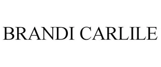 BRANDI CARLILE Trademark Image