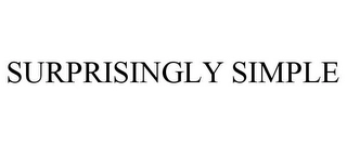 SURPRISINGLY SIMPLE Trademark Image