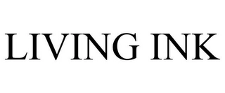 LIVING INK Trademark Image