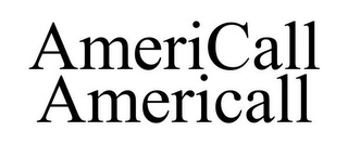 AMERICALL AMERICALL Trademark Image
