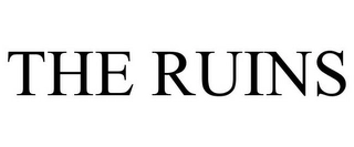 THE RUINS Trademark Image
