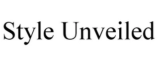 STYLE UNVEILED Trademark Image