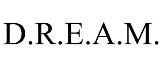 D.R.E.A.M. Trademark Image