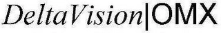 DELTAVISIONOMX Trademark Image