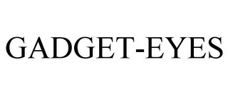 GADGET-EYES Trademark Image