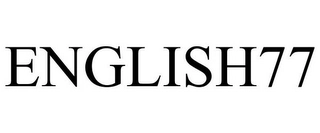 ENGLISH77 Trademark Image