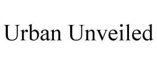 URBAN UNVEILED Trademark Image
