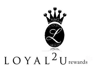 HMS L L O Y A L 2 U REWARDS Trademark Image