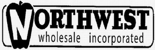 NORTHWEST WHOLESALE INCORPORATED Trademark Image