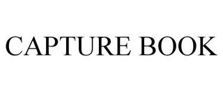 CAPTURE BOOK Trademark Image