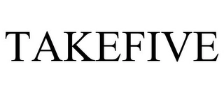 TAKEFIVE Trademark Image