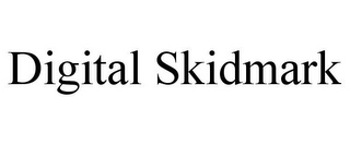 DIGITAL SKIDMARK Trademark Image