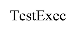 TESTEXEC Trademark Image