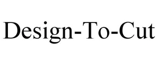 DESIGN-TO-CUT Trademark Image