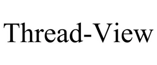 THREAD-VIEW Trademark Image