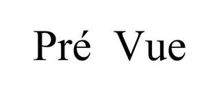 PRÉ VUE Trademark Image