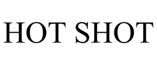 HOT SHOT Trademark Image