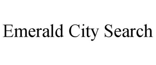 EMERALD CITY SEARCH Trademark Image