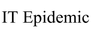 IT EPIDEMIC Trademark Image