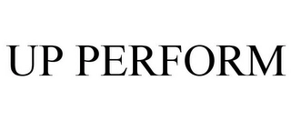 UP PERFORM Trademark Image