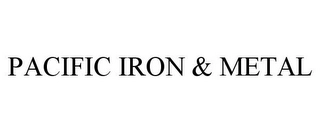 PACIFIC IRON & METAL Trademark Image
