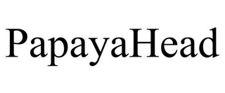 PAPAYAHEAD Trademark Image