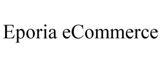 EPORIA ECOMMERCE Trademark Image