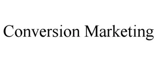 CONVERSION MARKETING Trademark Image