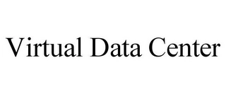 VIRTUAL DATA CENTER Trademark Image