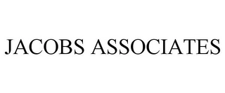 JACOBS ASSOCIATES Trademark Image