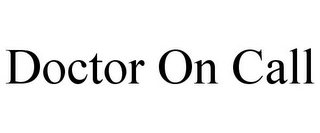DOCTOR ON CALL Trademark Image