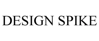 DESIGN SPIKE Trademark Image