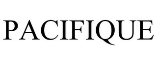 PACIFIQUE Trademark Image