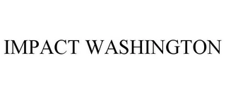 IMPACT WASHINGTON Trademark Image