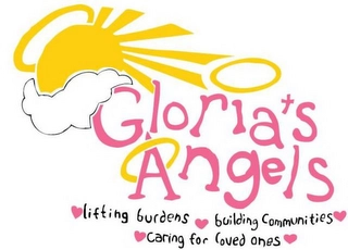 GLORIA'S ANGELS LIFTING BURDENS BUILDING COMMUNITIES CARING FOR LOVED ONES Trademark Image